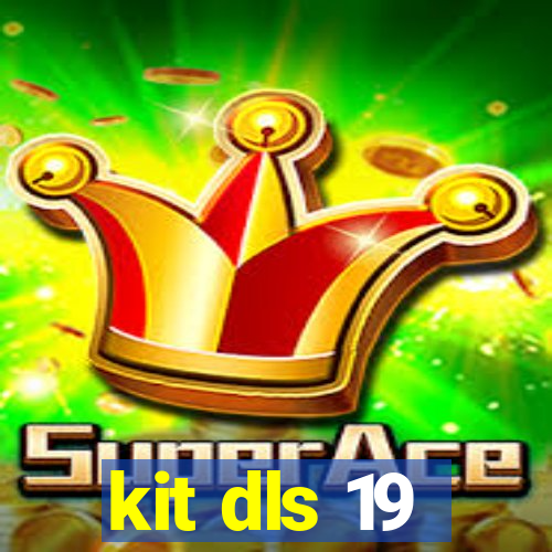 kit dls 19